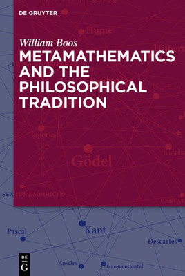 Metamathematics And The Philosophical Tradition