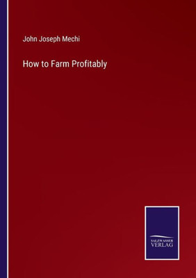 How To Farm Profitably