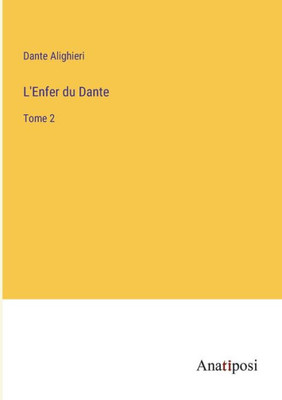 L'Enfer Du Dante: Tome 2 (French Edition)