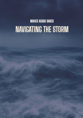 Navigating The Storm