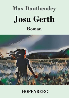 Josa Gerth: Roman (German Edition)