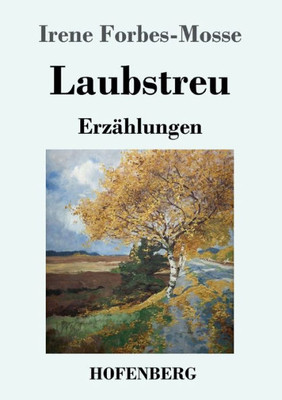 Laubstreu: Erzählungen (German Edition)