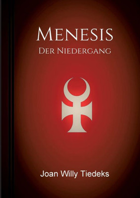 Menesis: Der Niedergang (German Edition)