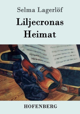 Liljecronas Heimat (German Edition)