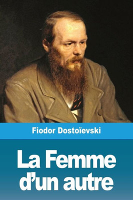 La Femme D'Un Autre (French Edition)