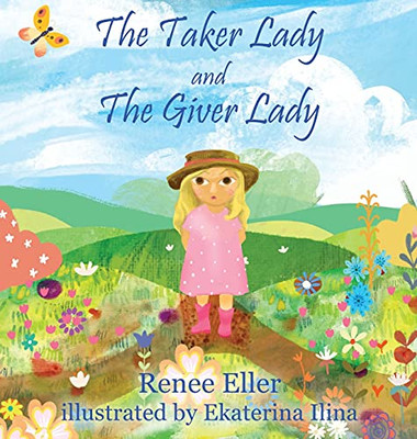 The Taker Lady And The Giver Lady (Hardcover)