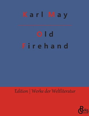 Old Firehand (German Edition)