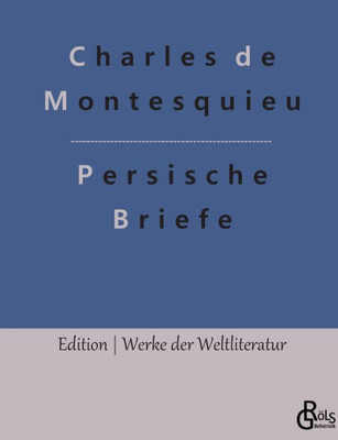 Persische Briefe (German Edition)
