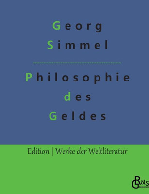 Philosophie Des Geldes (German Edition)