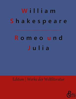 Romeo Und Julia (German Edition)