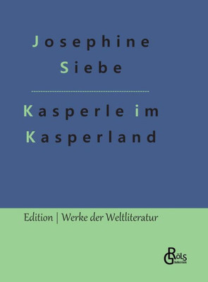 Kasperle Im Kasperland (German Edition)