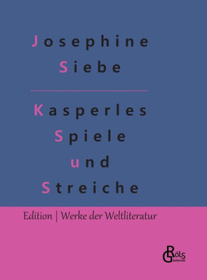 Kasperles Spiele Und Streiche (German Edition)
