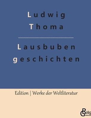 Lausbubengeschichten (German Edition)