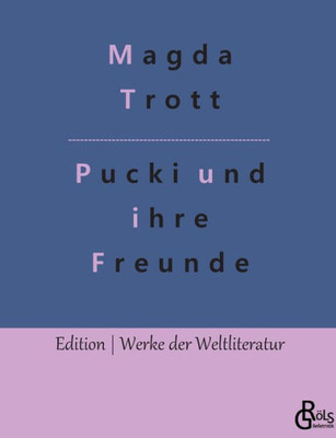 Pucki Und Ihre Freunde (German Edition)