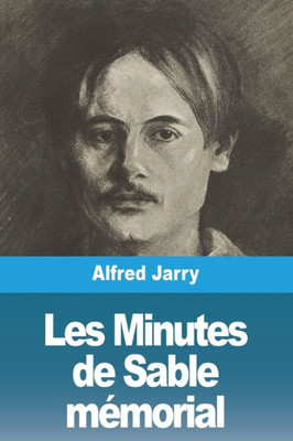 Les Minutes De Sable Mémorial (French Edition)