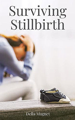 Surviving Stillbirth