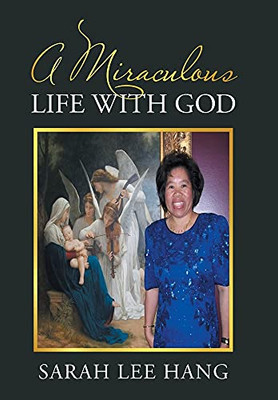 A Miraculous Life With God (Hardcover)