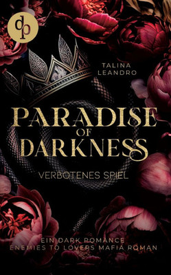 Verbotenes Spiel : Ein Dark Romance Enemies-to-Lovers Mafia Roman