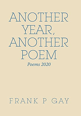 Another Year, Another Poem: Poems 2020 (Hardcover)