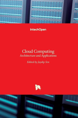 Cloud Computing : Architecture and Applications