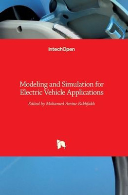 Modeling and Simulation for Electric Vehicle Applications