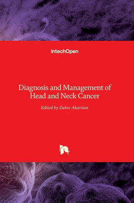 Head and Neck Cancer : Diagnosis and Management of