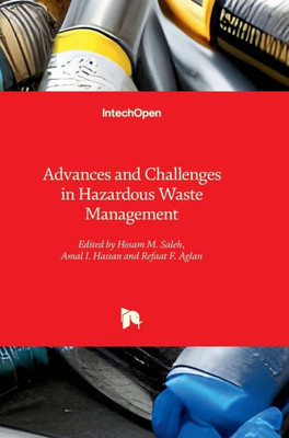 Advances and Challenges in Hazardous Waste Management