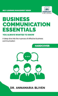 Business Communication Essentials You Always Wanted to Know