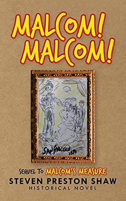 Malcom! Malcom!: Sequel To Malcom'S Measure