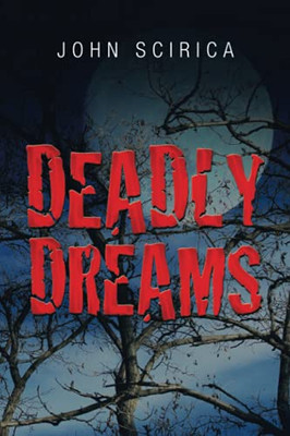 Deadly Dreams (Paperback)