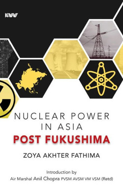Nuclear Power in Asia Post Fukushima Nuclear Power in Asia Post Fukushima