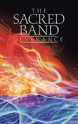 The Sacred Band Severance (Hardcover)