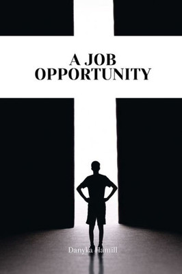 A Job Opportunity