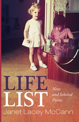 Life List: New And Selected Poems
