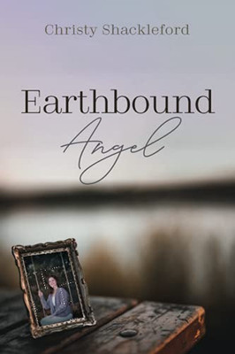 Earthbound Angel (Paperback)
