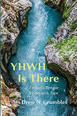 Yhwh Is There (Paperback)
