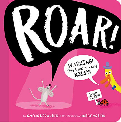 Roar!: Warning! This Book Is Very Noisy! (Tiger Tales)