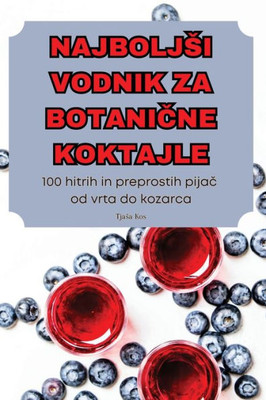 Najboljsi Vodnik Za BotaniCne Koktajle