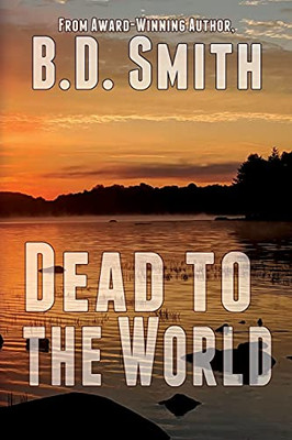 Dead To The World (Doug Bateman Mystery)