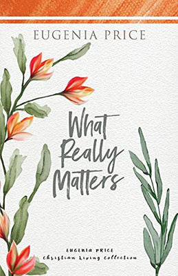 What Really Matters (Paperback)