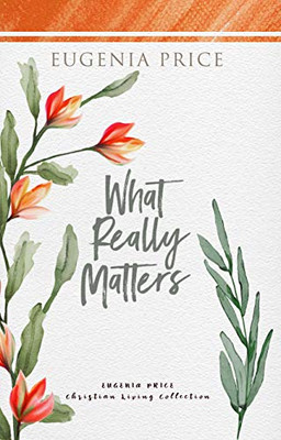What Really Matters (Hardcover)