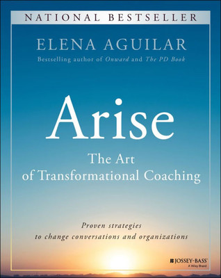 Arise : The Art of Transformational Coaching