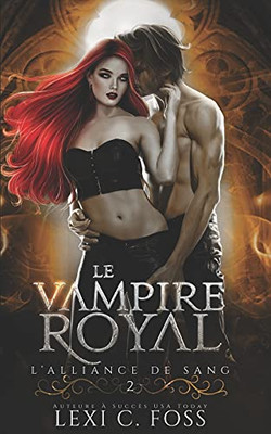 Le Vampire Royal (French Edition)