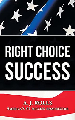 Right Choice Success (Hardcover)
