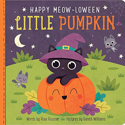 Happy Meow-Loween Little Pumpkin: A Sweet And Funny Halloween Board Book For Babies And Toddlers (Punderland)