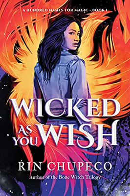 Wicked As You Wish (A Hundred Names For Magic, 1)