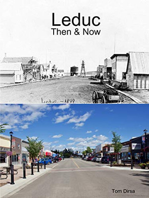 Leduc: Then & Now: Then & Now