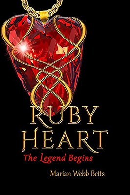 Ruby Heart The Legend Begins