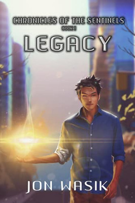 Legacy (Chronicles Of The Sentinels)