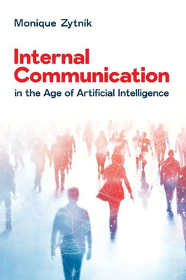 Internal Communication in the Age of Artificial Intelligence